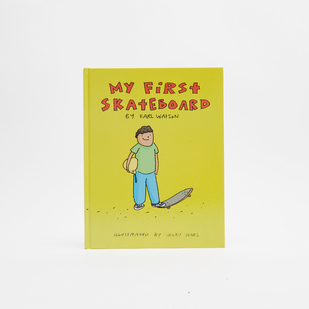 My First Skateboard Book - Karl Watson