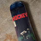 Hockey Skateboards - Still Missing Deck (Slick)