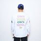 Patta Own Your Own Mind Long Sleeve T-Shirt (White)