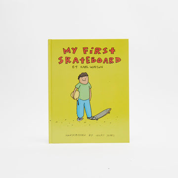 My First Skateboard Book - Karl Watson