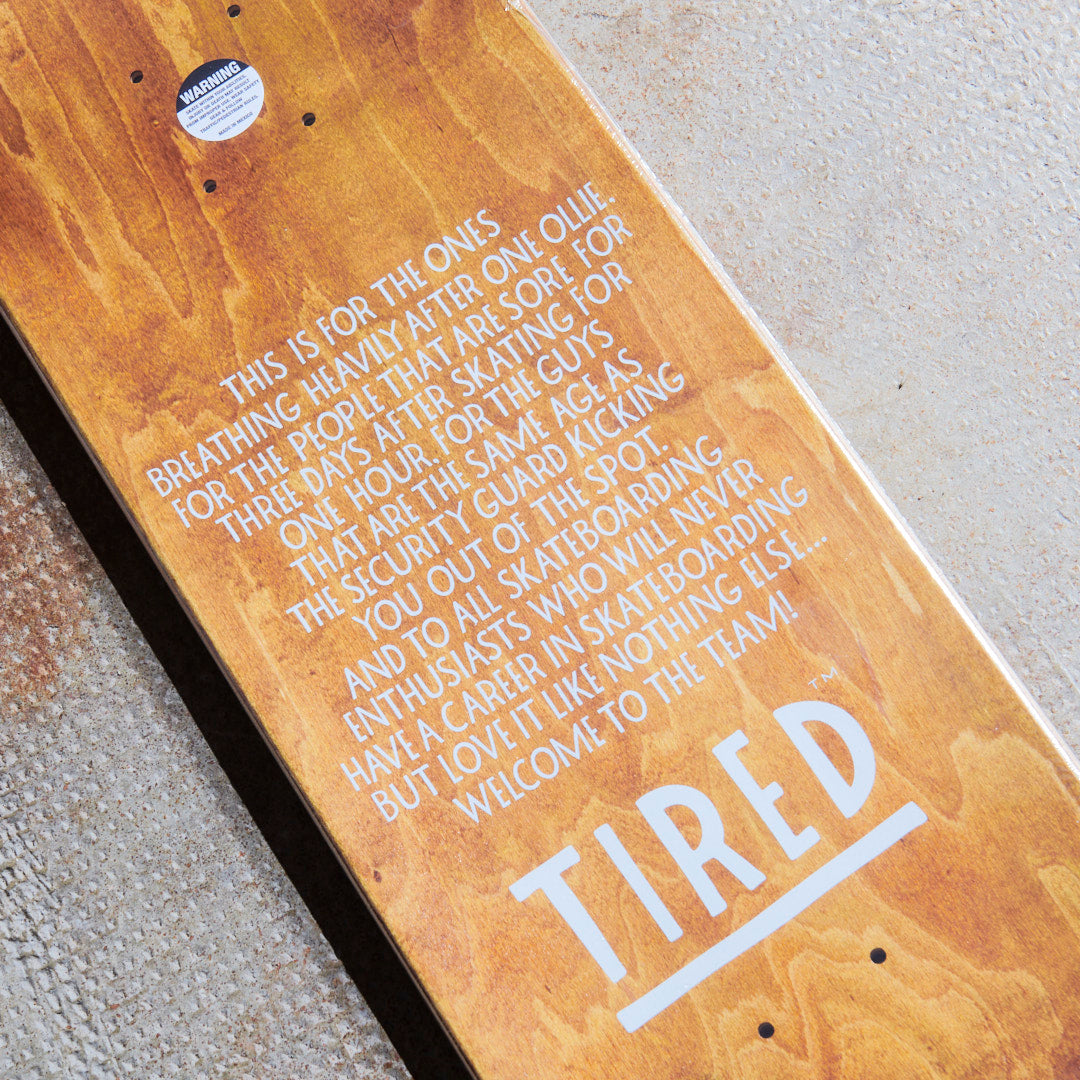 Tired Skateboards - Detergent Deck (Regular)
